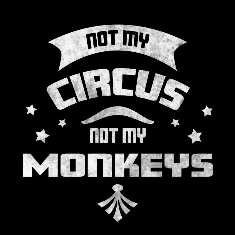 Pas mon cirque pas mes singes