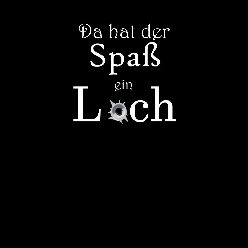 Da hat der Spaß ein Loch