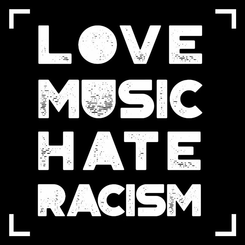 Love Music Hate Rasicm - White