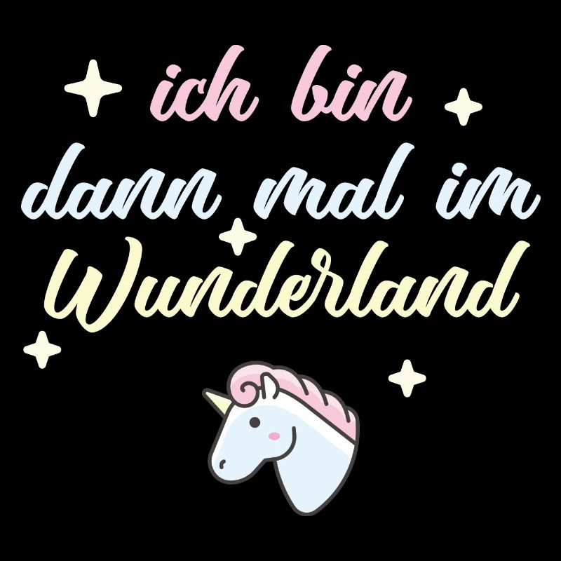 ich bin dann mal im wunderland einhorn