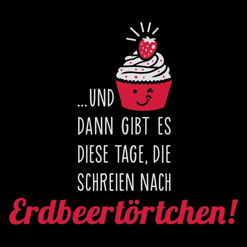 Erdbeer Törtchen Tage - Cupcake - Muffin - Sprüche