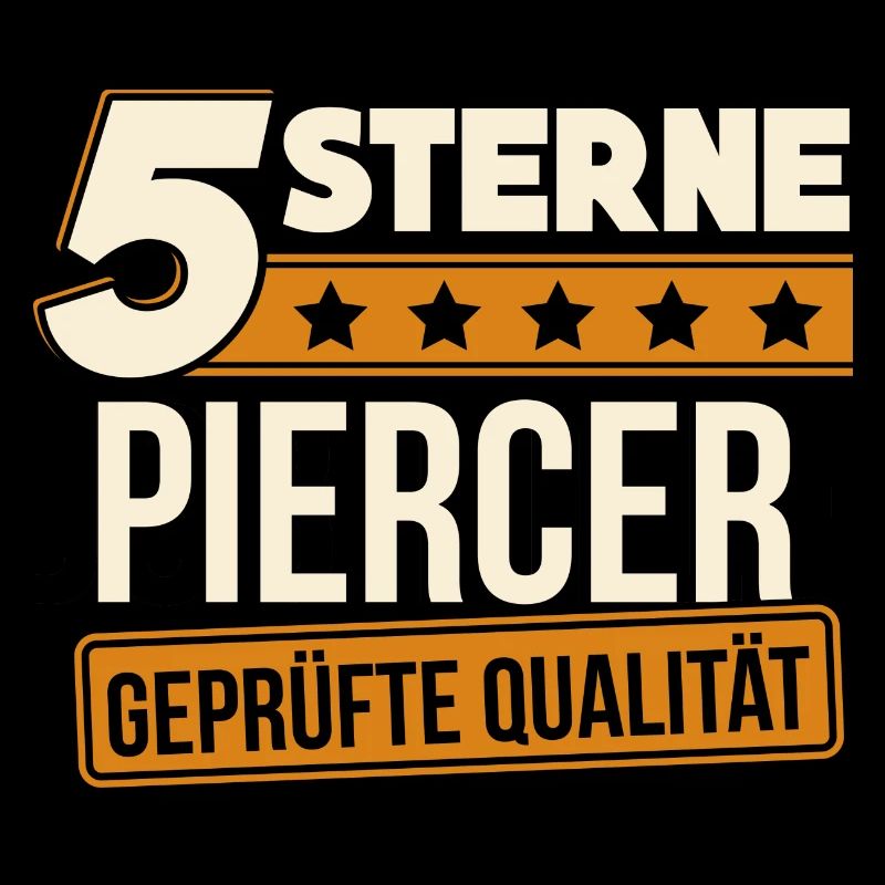 Piercer Piercing Piercen Geschenk