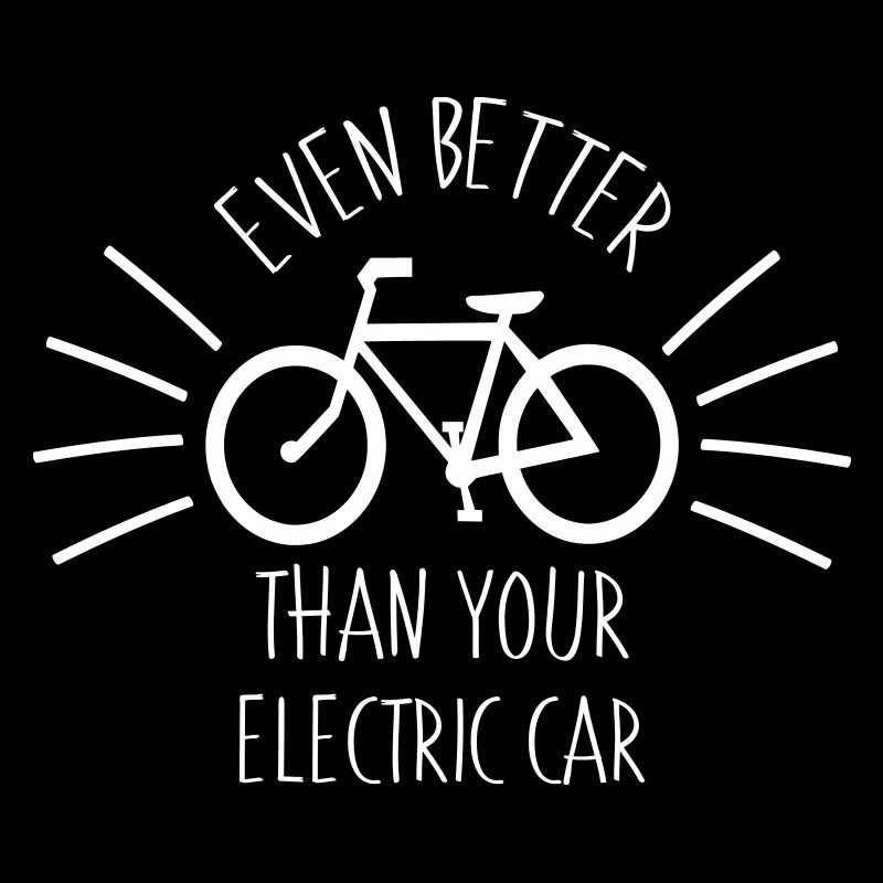 Fahrrad besser als Elektrik Auto Geschenk Idee