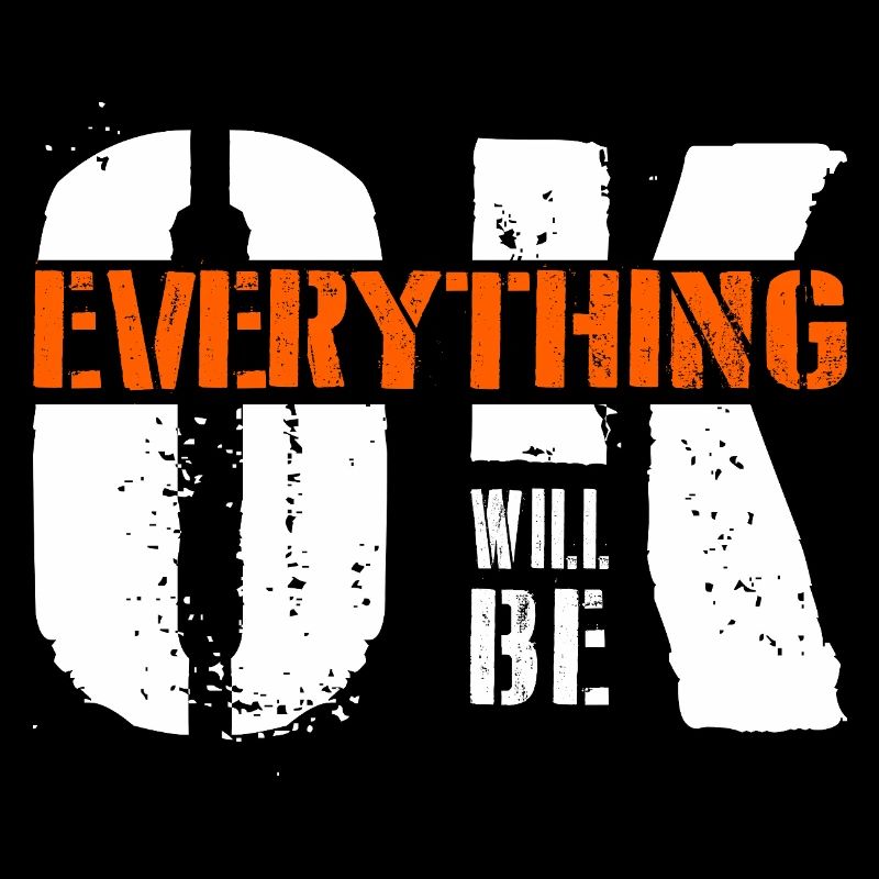 everything will be ok