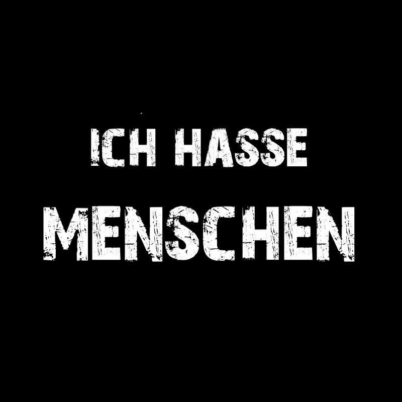 Ich hasse Menschen Anti Spruch Geschenk
