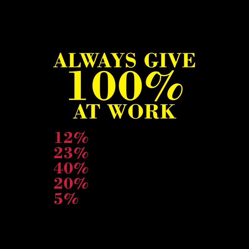 100 pour cent au travail