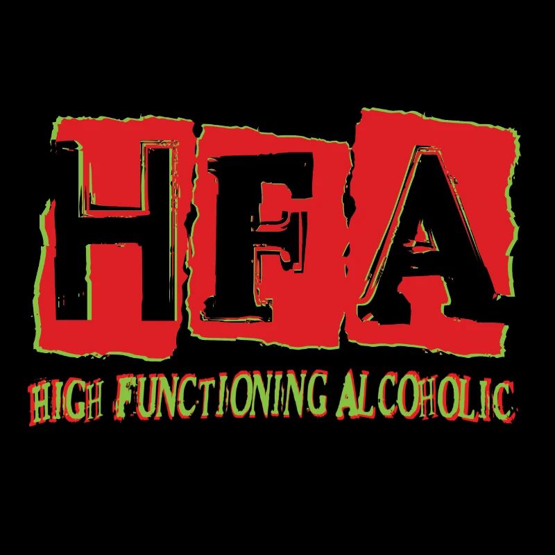 High functioning alcoholic