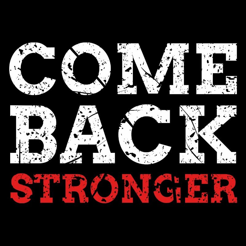 Come Back Stronger