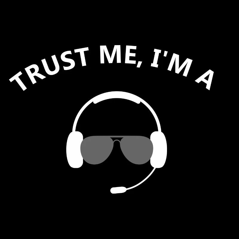 Trust me I am a Pilot