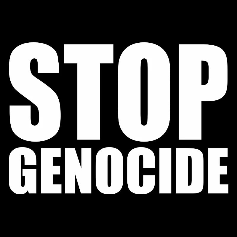 Stop genocide
