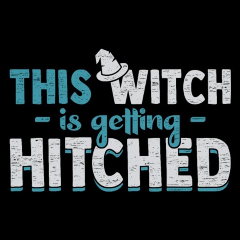 This Witch Is Getting Hitched Halloween