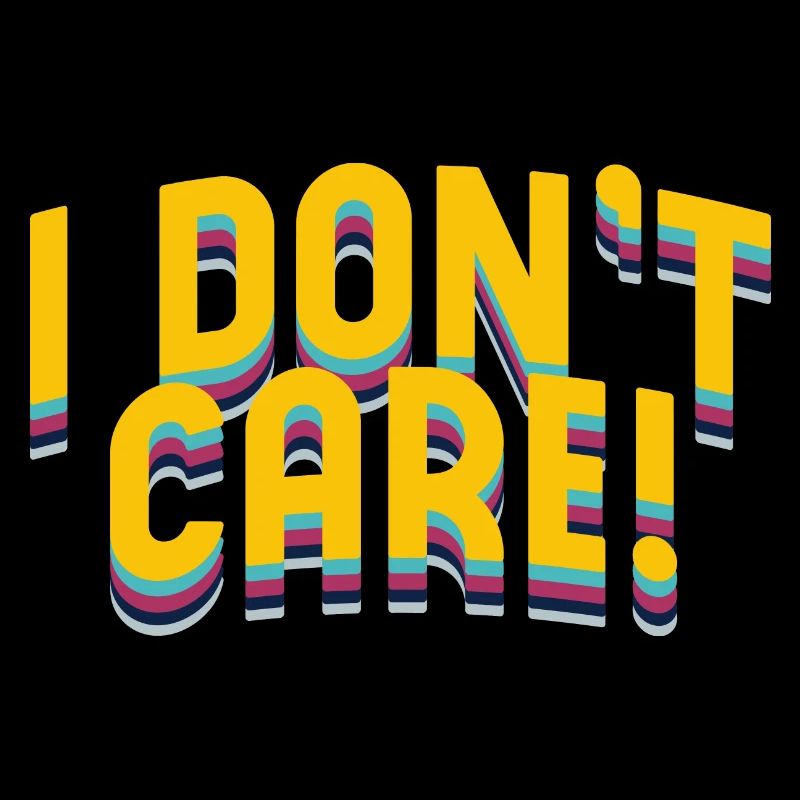 I Dont Carem Typography