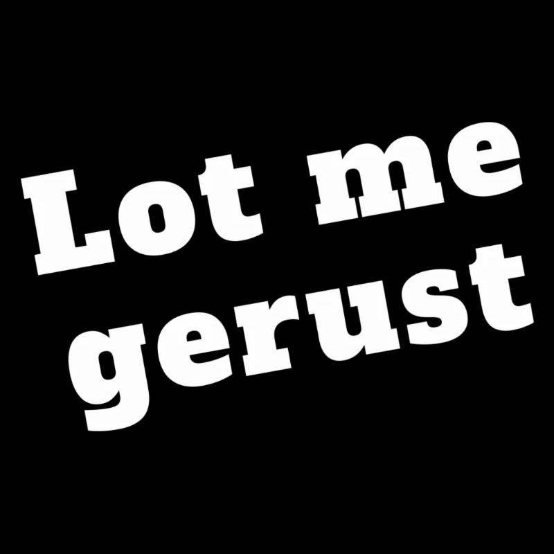 Lot me alone, Antwerp dialect Shirts