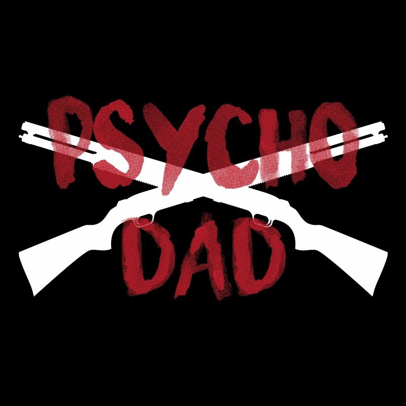 PSYCHO DAD