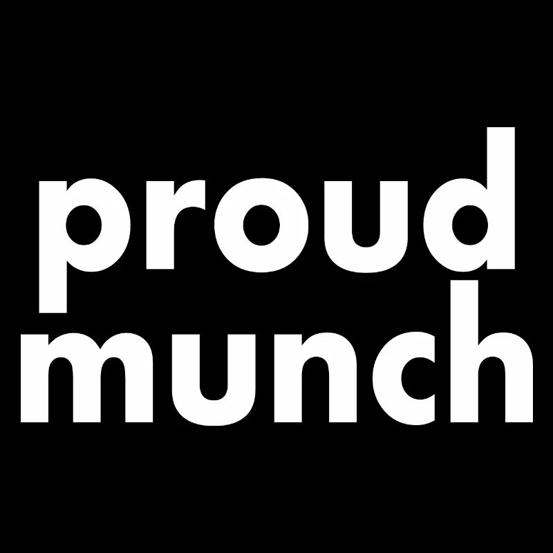 Proud munch