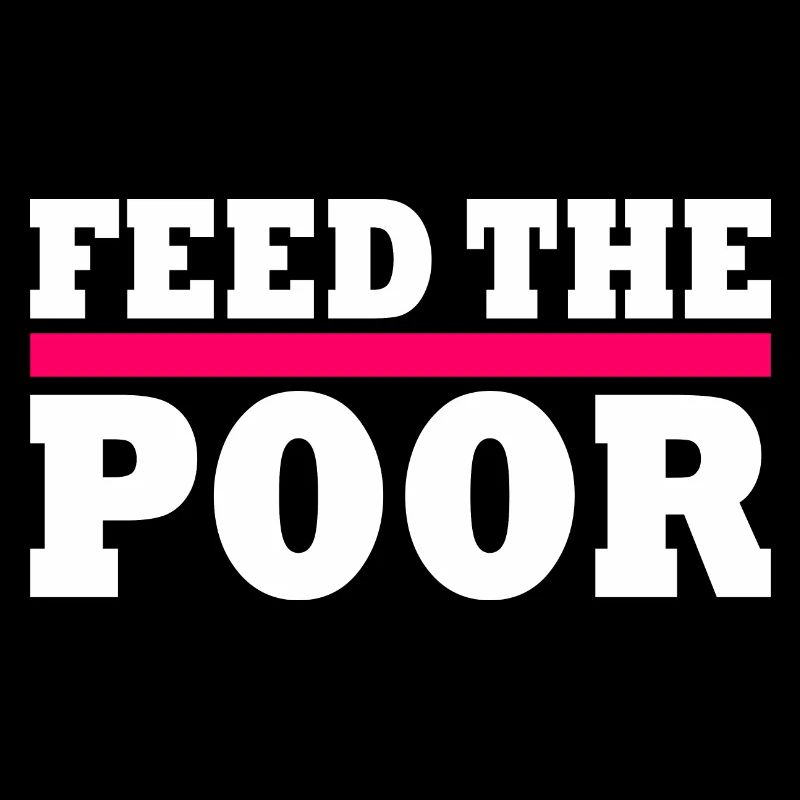 Feed the poor