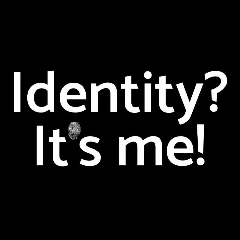 Identity? It's me! eindeutig durch Fingerabdruck