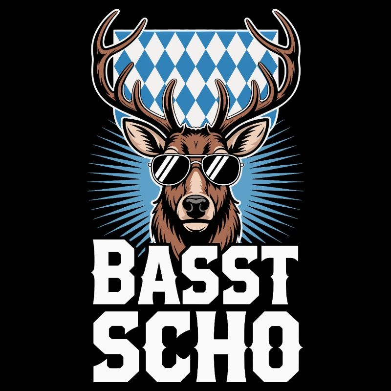 Basst Scho Hirsch Bayerischer Dialekt Bayern
