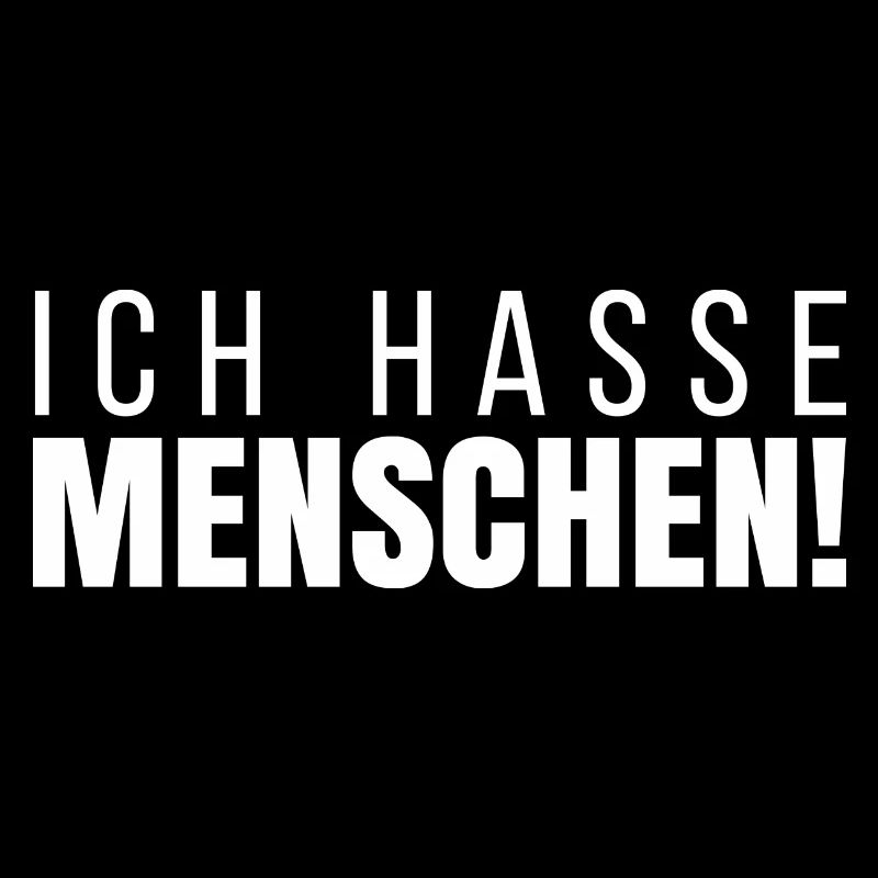 Ich Hasse Menschen