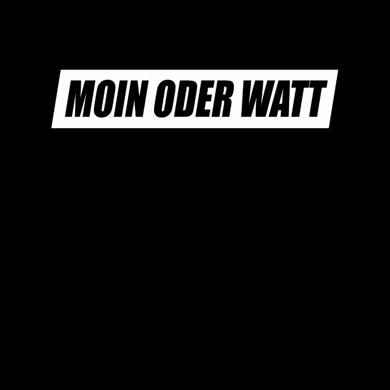 Moin Oder Watt Ruhrgebiet Ruhrpott Hamburg Moin