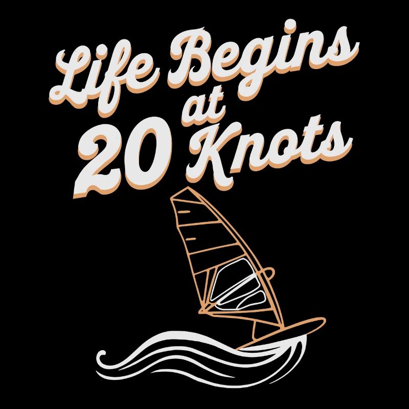 Windsurfing Life Begins At 20 Knots Windsurfer