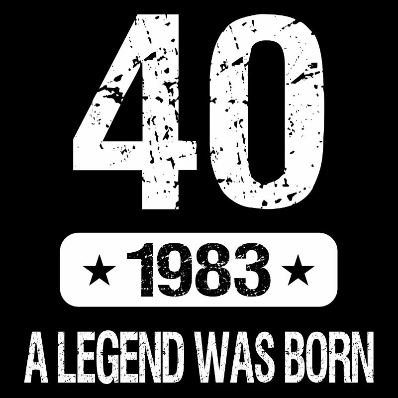 40th Birthday 1983 A LEGEND WAS BORN