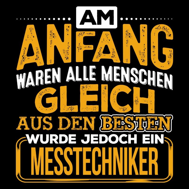 MESSTECHNIKER - Der Beste
