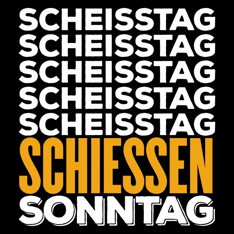 SCHIESSEN - Scheisstag