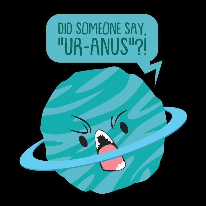 Geschenk Planet Uranus Sprüche Comic Weltall Alien