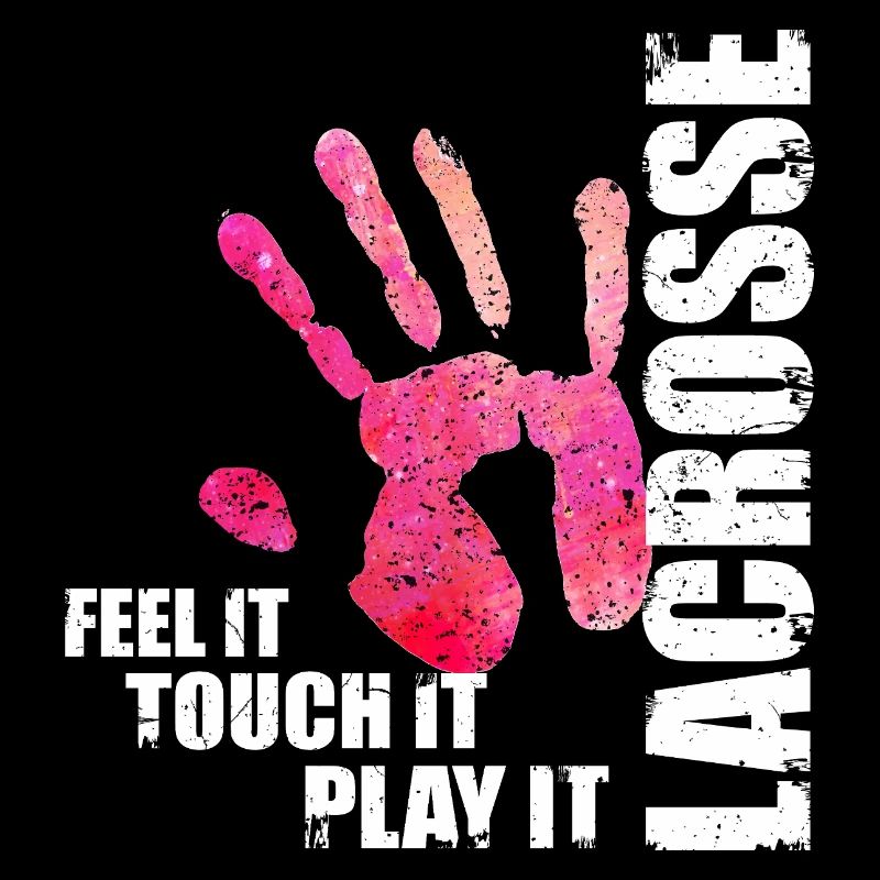Lacrosse Feel it Touch it Play it