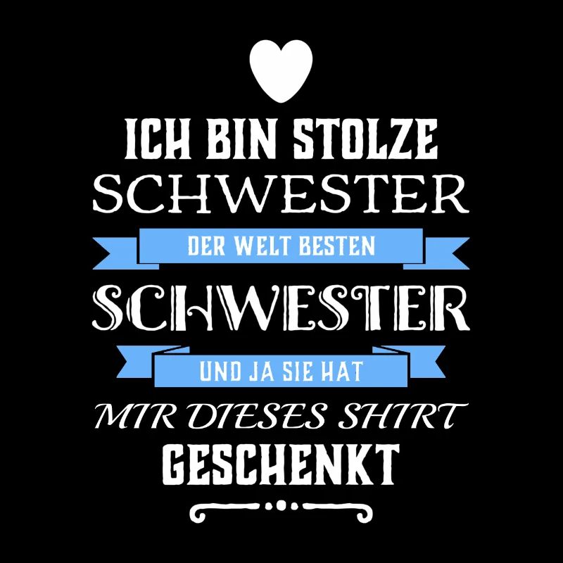 Ich Bin Stolze Schwester einer Schwester