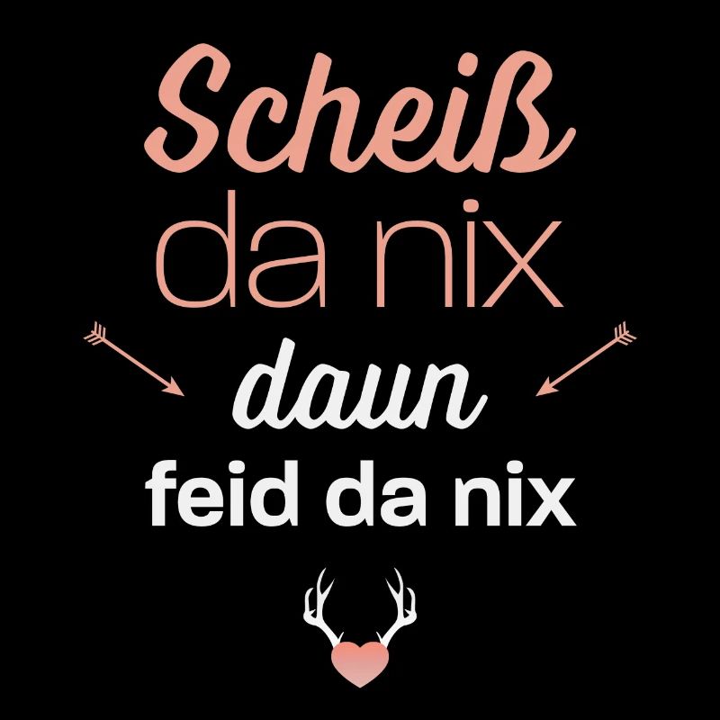 Scheiss da nix