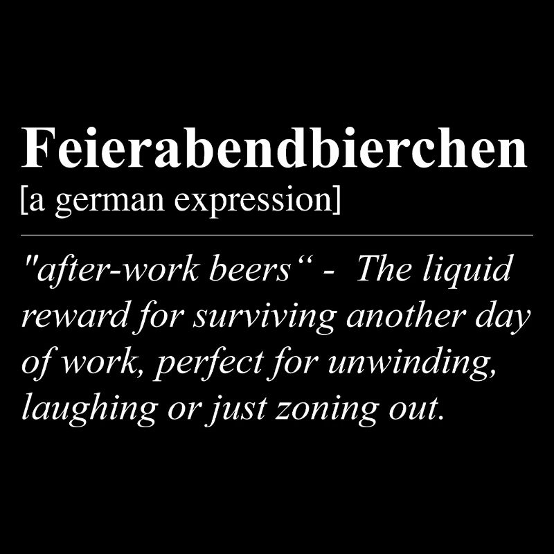 Feierabendbierchen Divertente modo di dire tedesco
