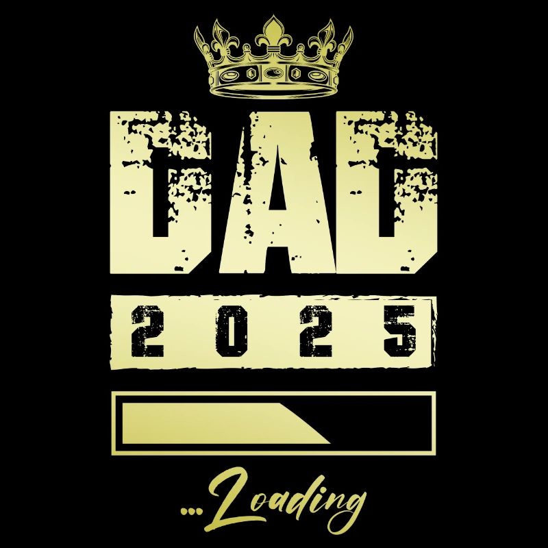 Dad 2025 Loading Papa