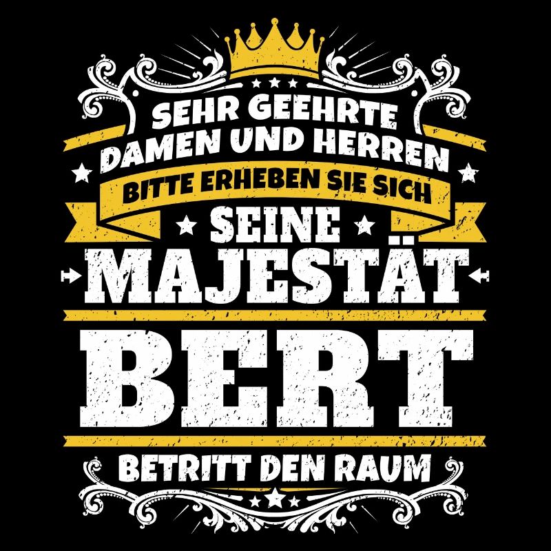 Sa Majesté Bert