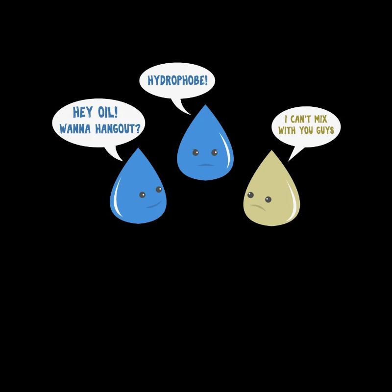Science Funny Nerdy Eau et huile