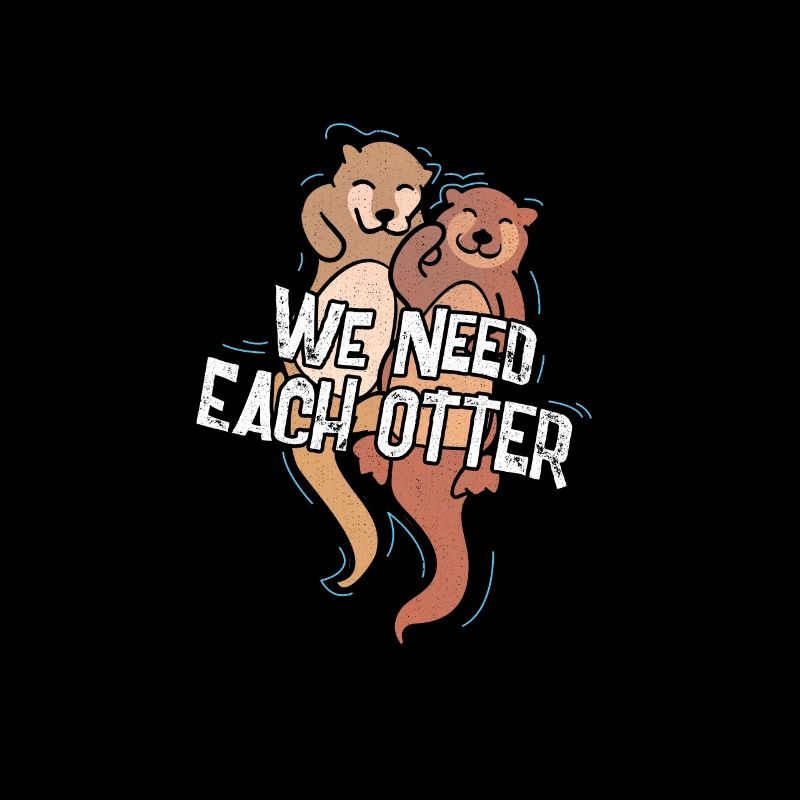 Need Each Otter