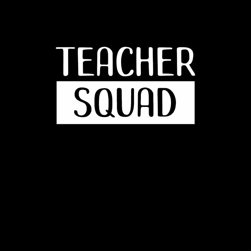 Teacher Squad - Lustiges Lehrer Geschenk