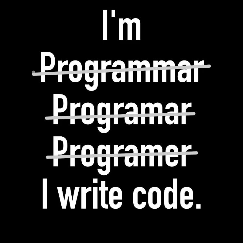 Je suis programmeur - J'écris du code