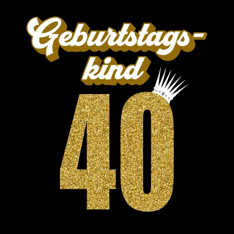 40. Geburtstag 40 Jahre 40er Geburtstagskind