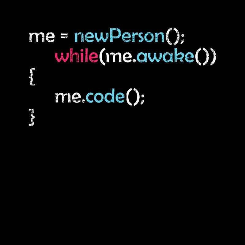 While awake I code lustiger Spruch Geschenk