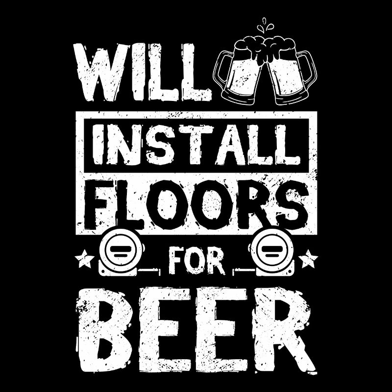 Will install floors for beer