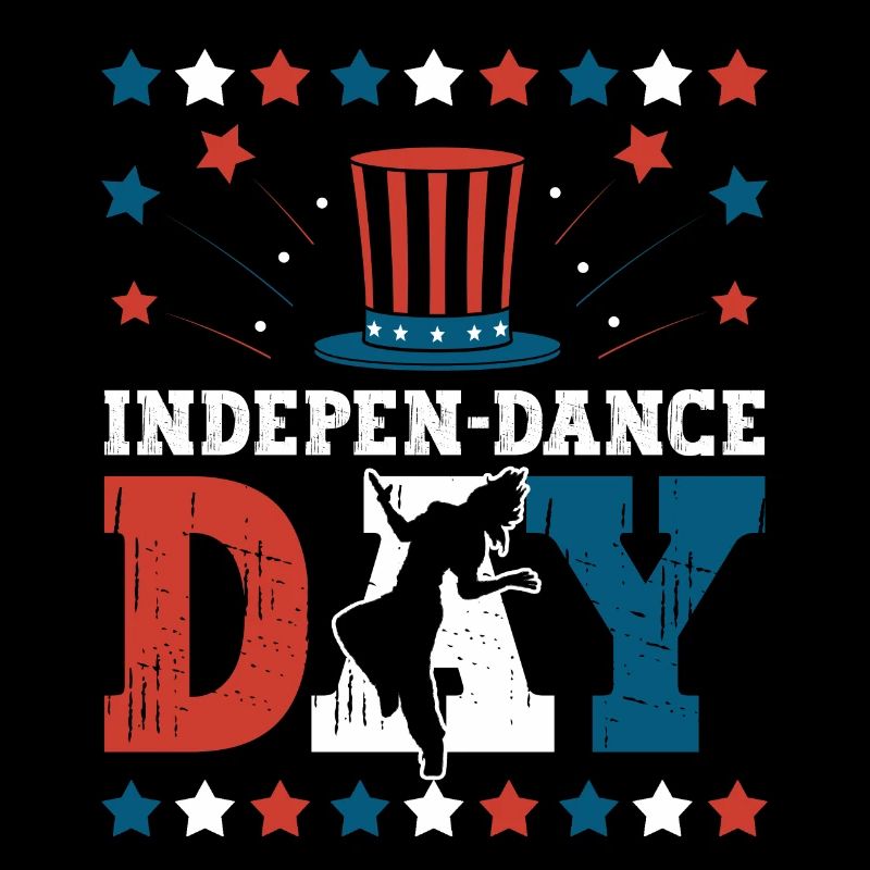 Indepen-dance Day July 4th Independence Day Dancer