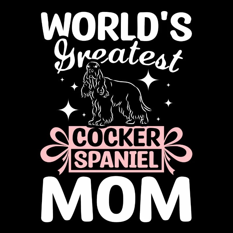 World's greatest cocker spaniel mom