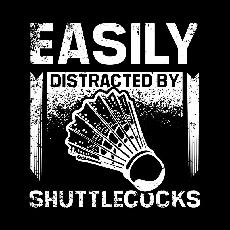 Easily distracted by badminton shuttlecocks