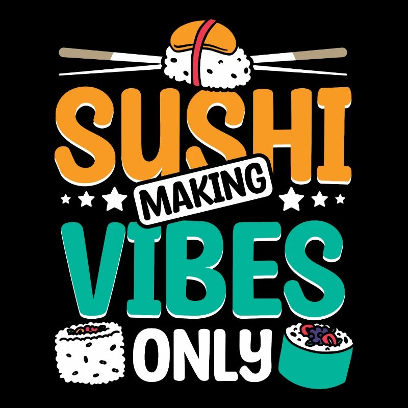 Sushi making vibes only