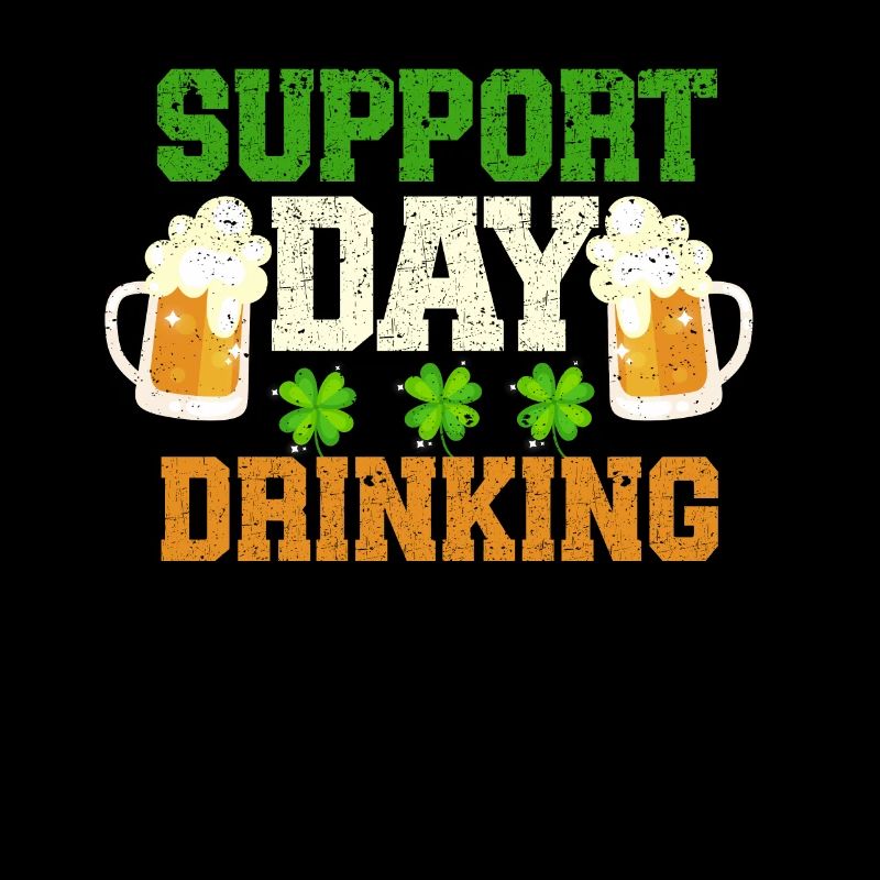 Support Day Drinking Irish Shamrock Funny