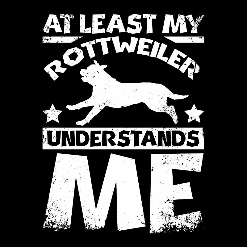 Au moins, mon rottweiler me comprend