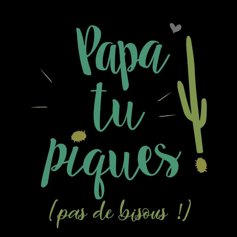 Papa tu piques, pas de bisous !
