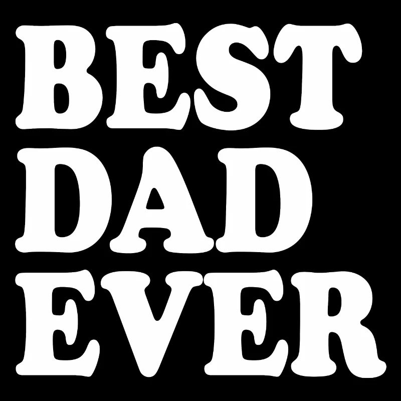 Best dad ever